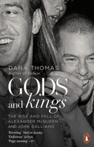 Deuses e reis: ascensão e queda de Alexander McQueen e John Galliano de Dana Thomas